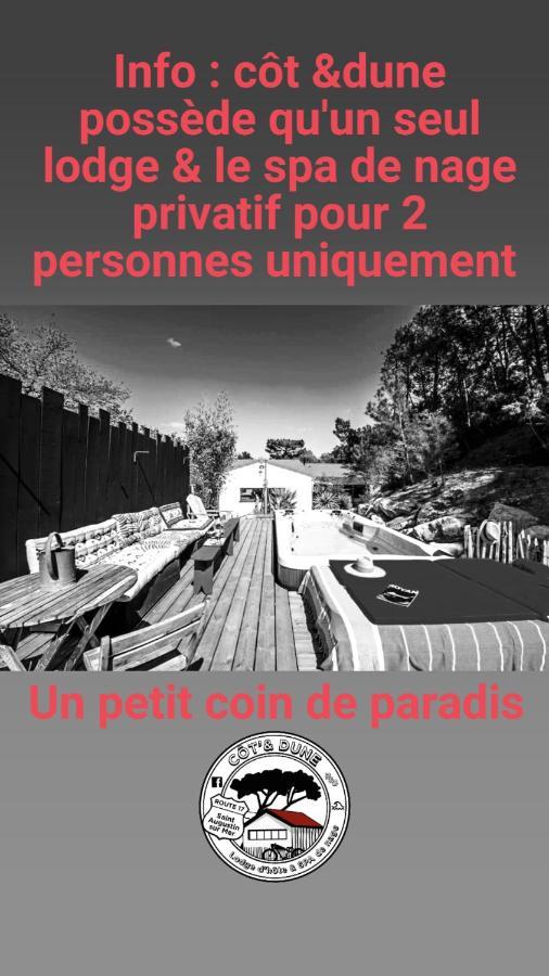 Cot'& Dune - Lodge D'Hote & Spa De Nage Saint-Augustin  Exteriör bild